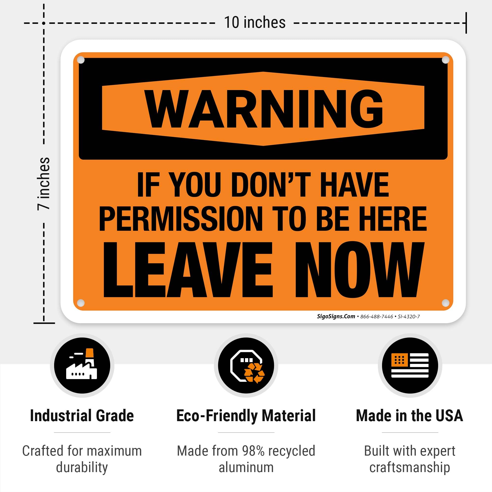 【段ボールペイント】Do you have words to leave? If You Don'T Have Permission to Be Here Leave Now Sign, OSHA